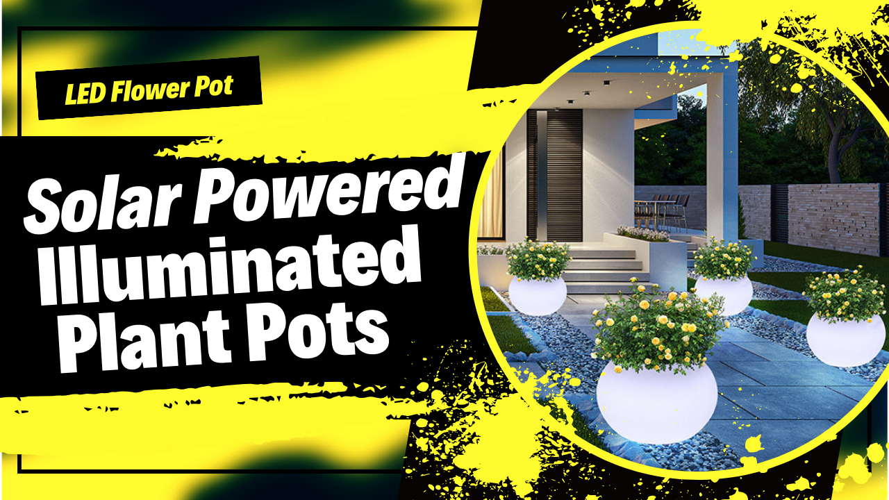 Illuminate Your Garden with Solar Powered Garden Pots